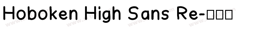 Hoboken High Sans Re字体转换